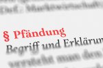 © Nico - stock.adobe.com Textausschnitt Pfändung